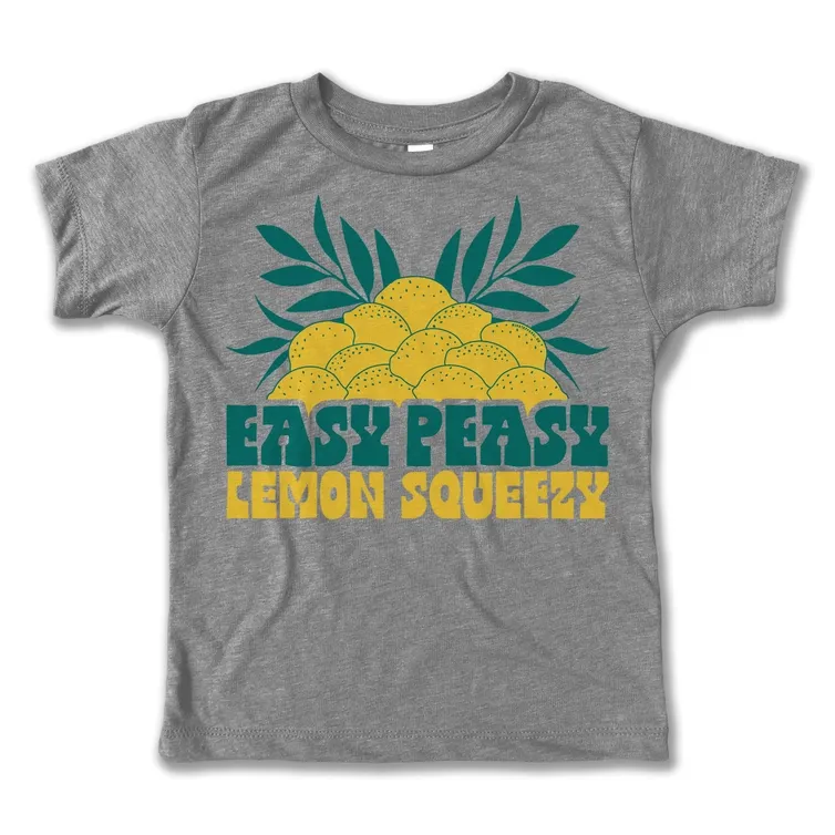 Easy Peasy Lemon Squeezy T-Shirt