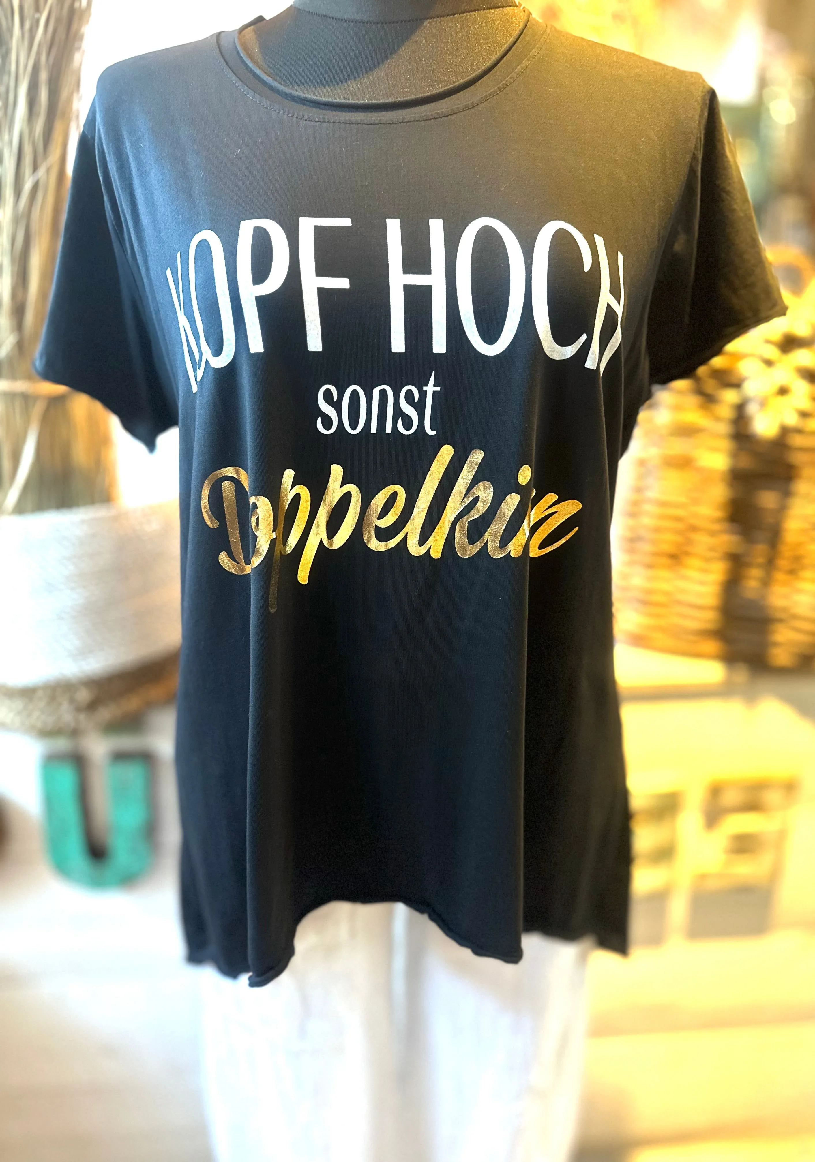 T-Shirt "Kopf hoch sonst Doppelkinn" Aufdruck